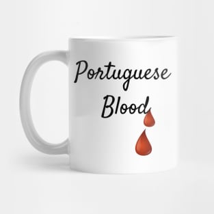 Portuguese Blood, Portugal, Patriotism Mug